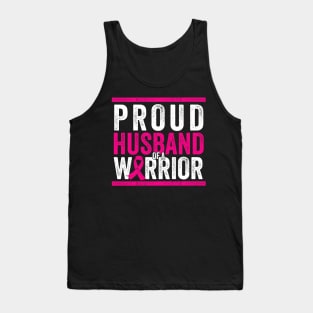 Proud Husband of a Warrior - Cancer Support Gift Tank Top